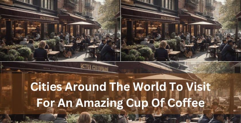 Cities With Best Coffee