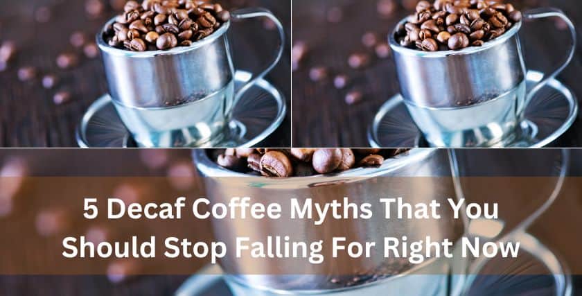 Decaf Coffee Myths_I