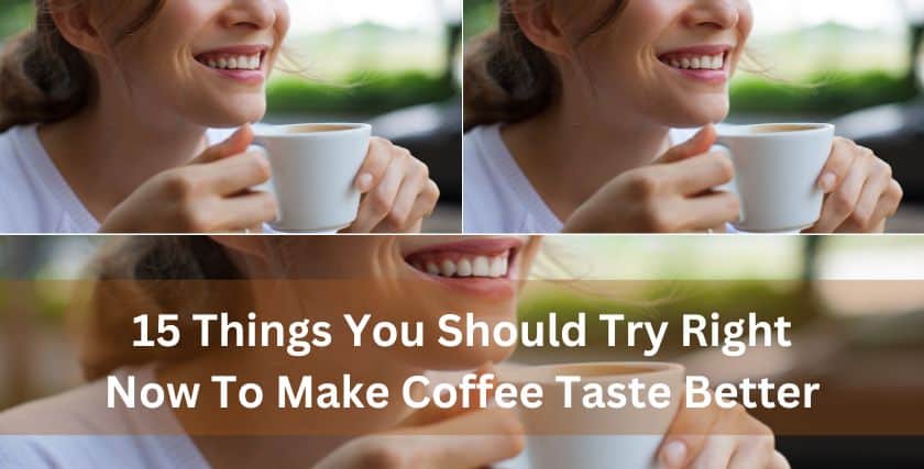 Make Coffee Taste Better_I